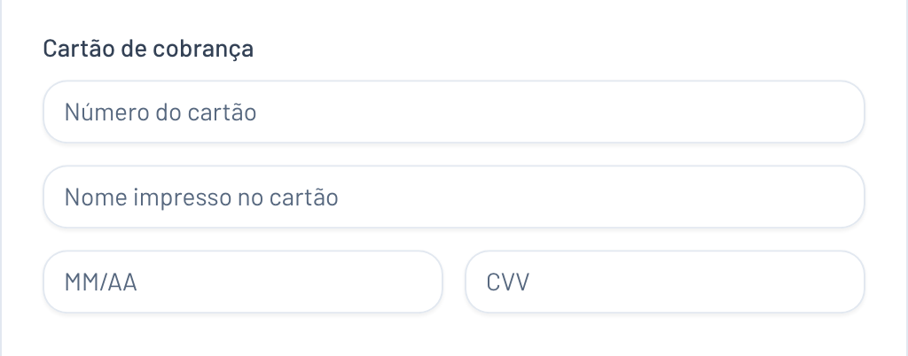 Formulário do cartão de cobrança com os campos número, nome impresso, validade e CVV