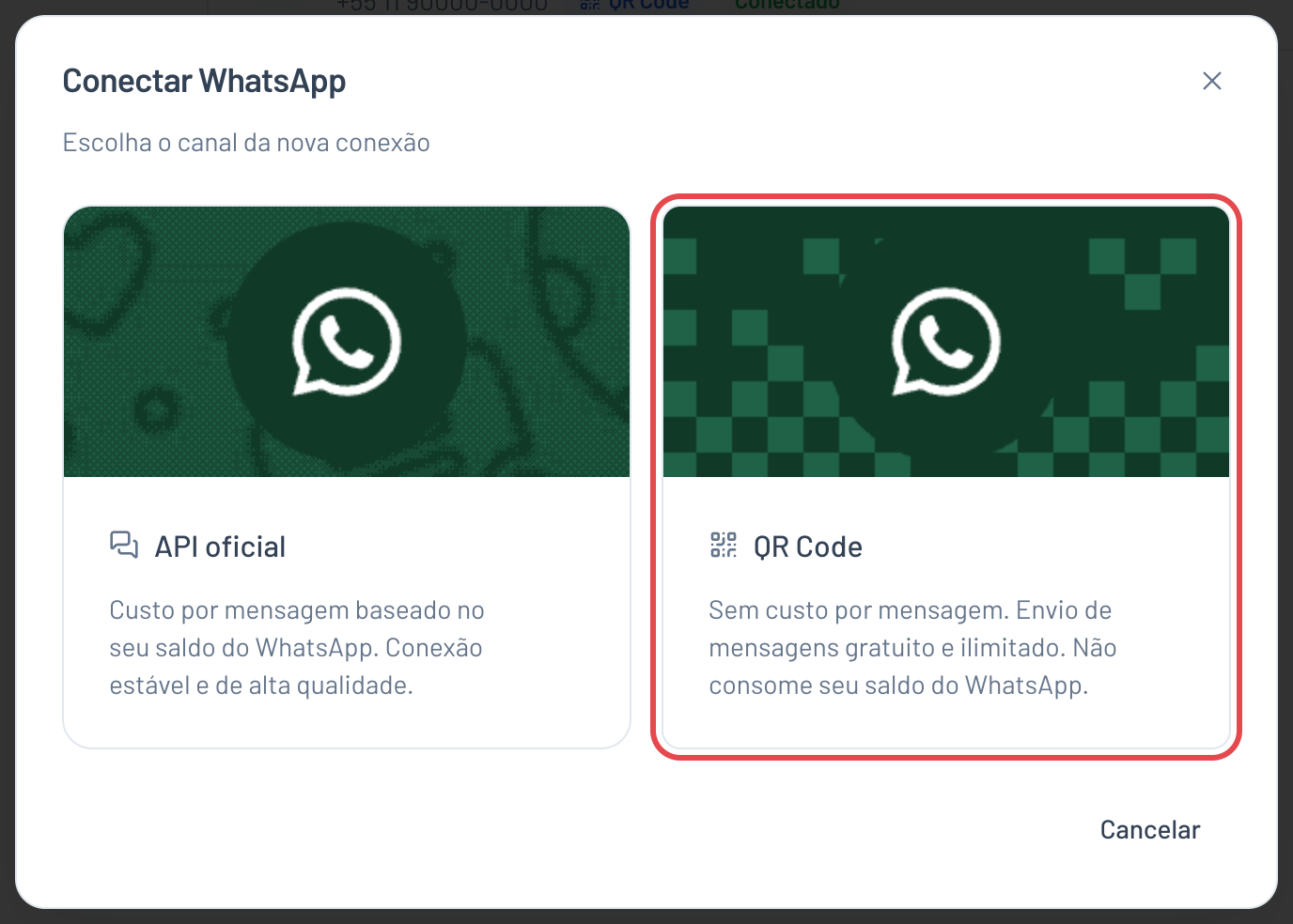 Modal Conectar WhatsApp com os cartões API oficial e QR Code, e o cartão QR Code destacado