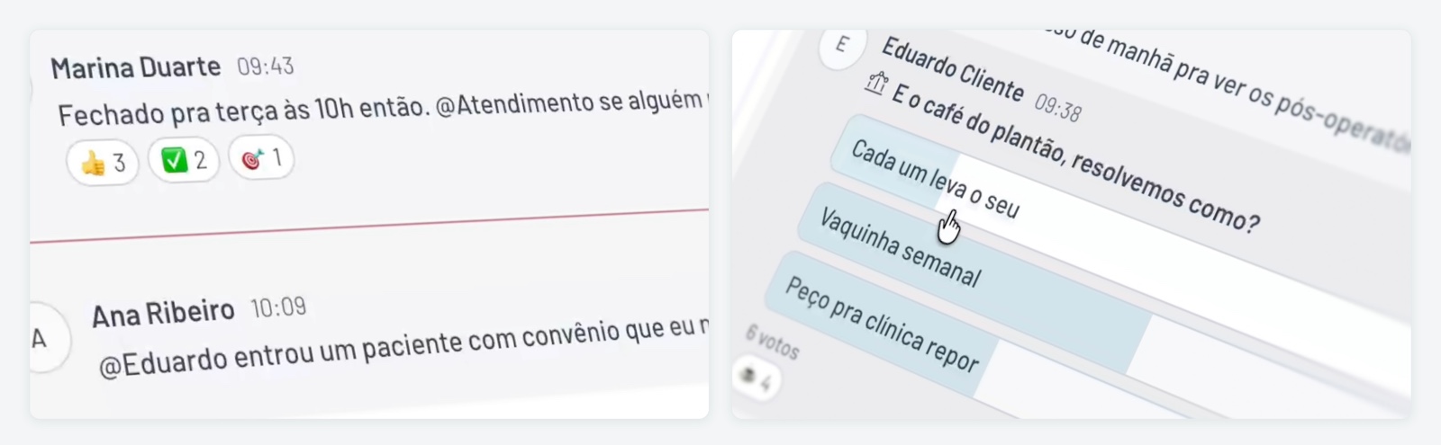 Duas cenas do chat interno: uma mensagem com menção e reações da equipe, e uma enquete aberta em um canal com a contagem de votos